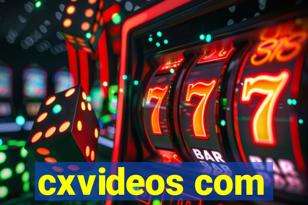 cxvideos com